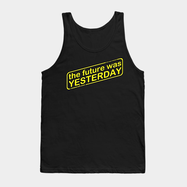 Yesterday Strikes Back! Tank Top by KyleRoze